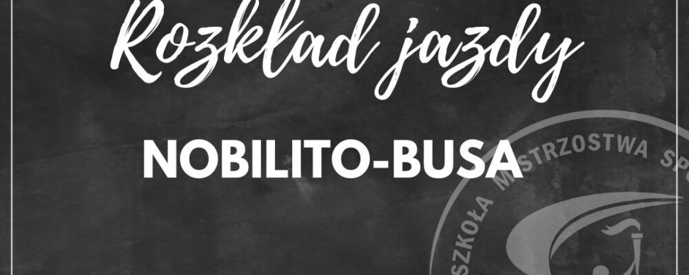Rozkład jazdy NOBILITOBUSA 2021/2022